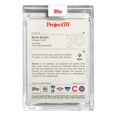 Ernie Banks by Quiccs - Topps Project 70
