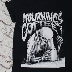 Mourning Coffee T-Shirt by Godmachine